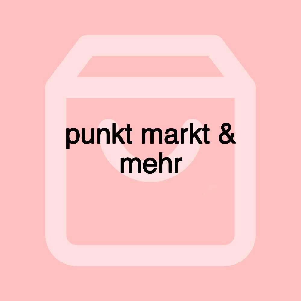 punkt markt & mehr