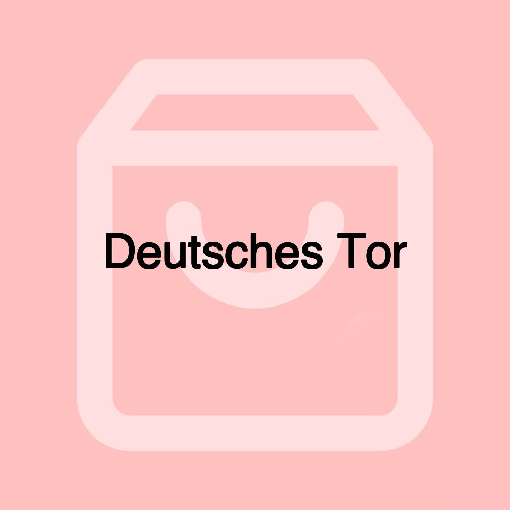 Deutsches Tor