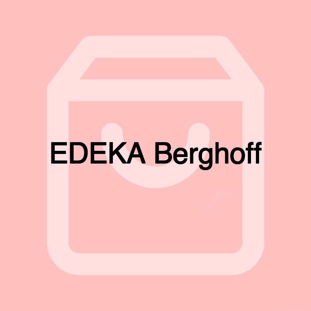 EDEKA Berghoff