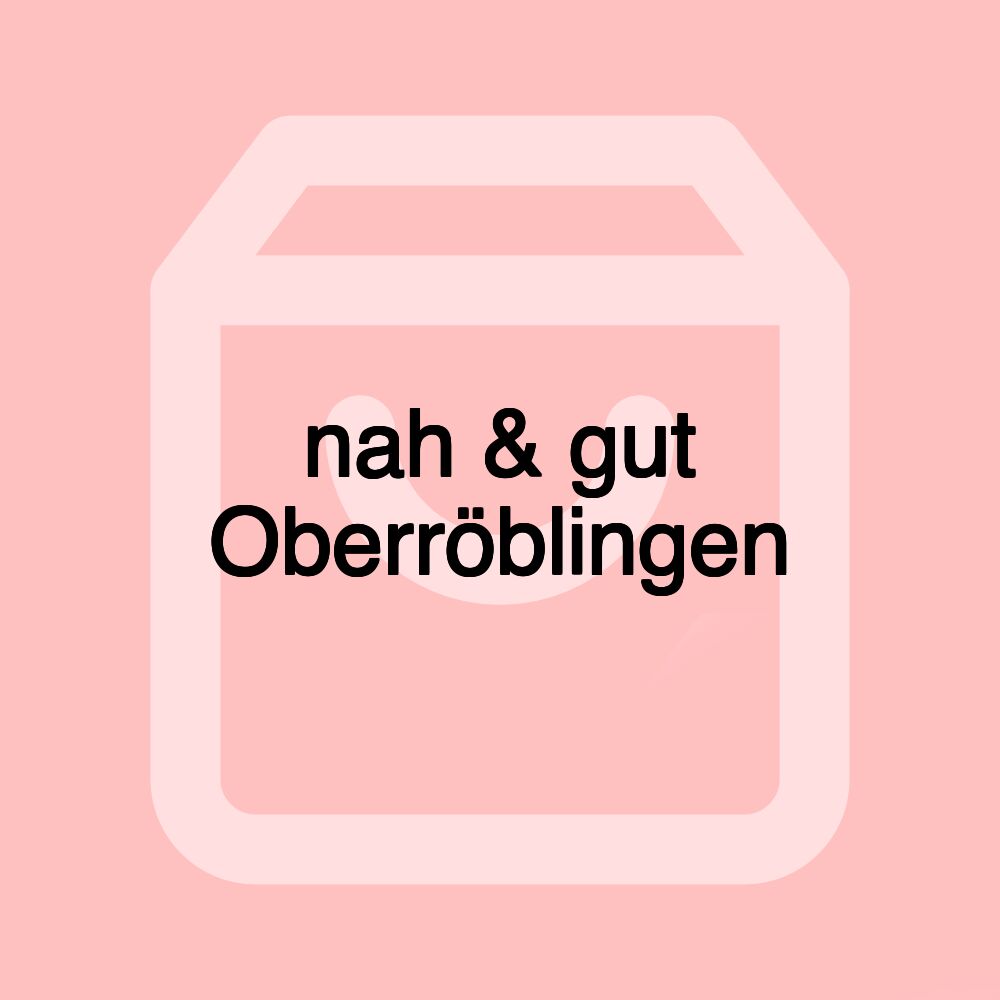 nah & gut Oberröblingen