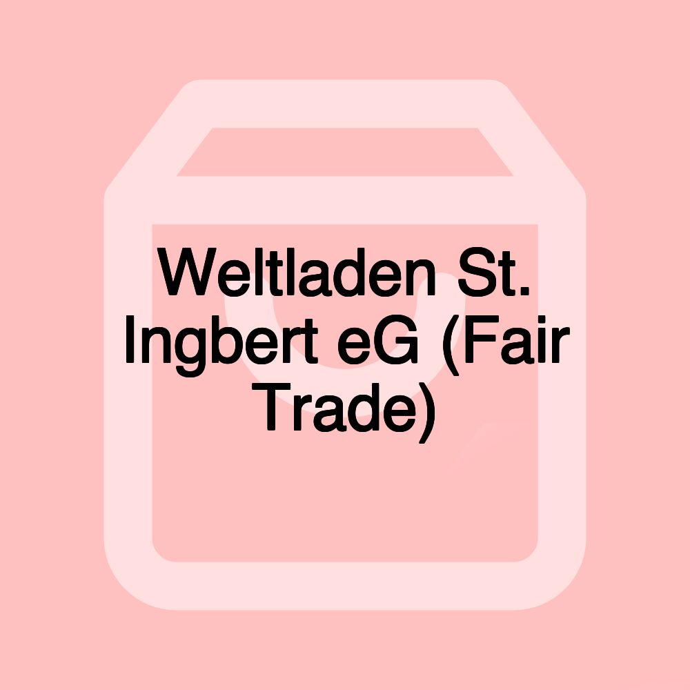 Weltladen St. Ingbert eG (Fair Trade)