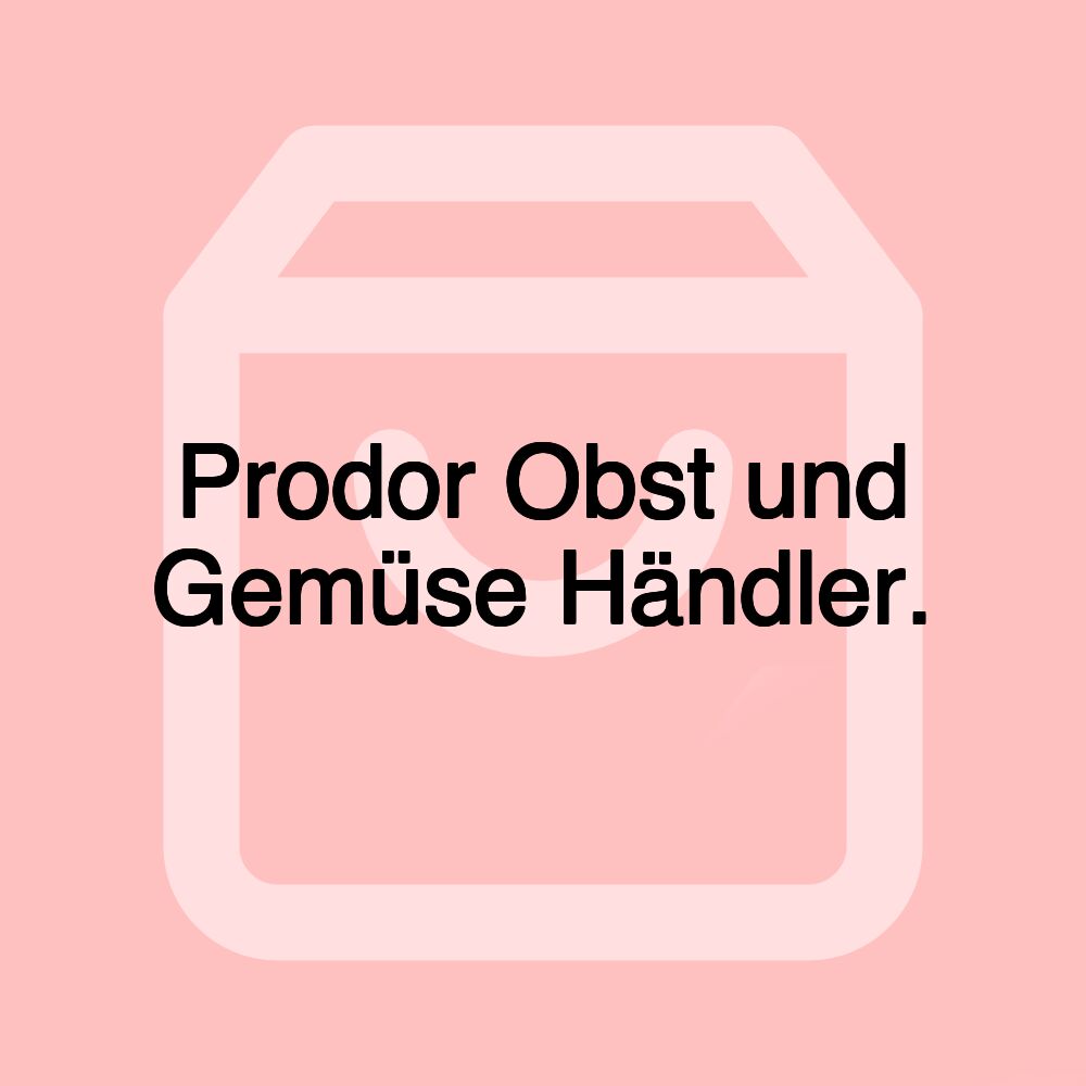 Prodor Obst und Gemüse Händler.