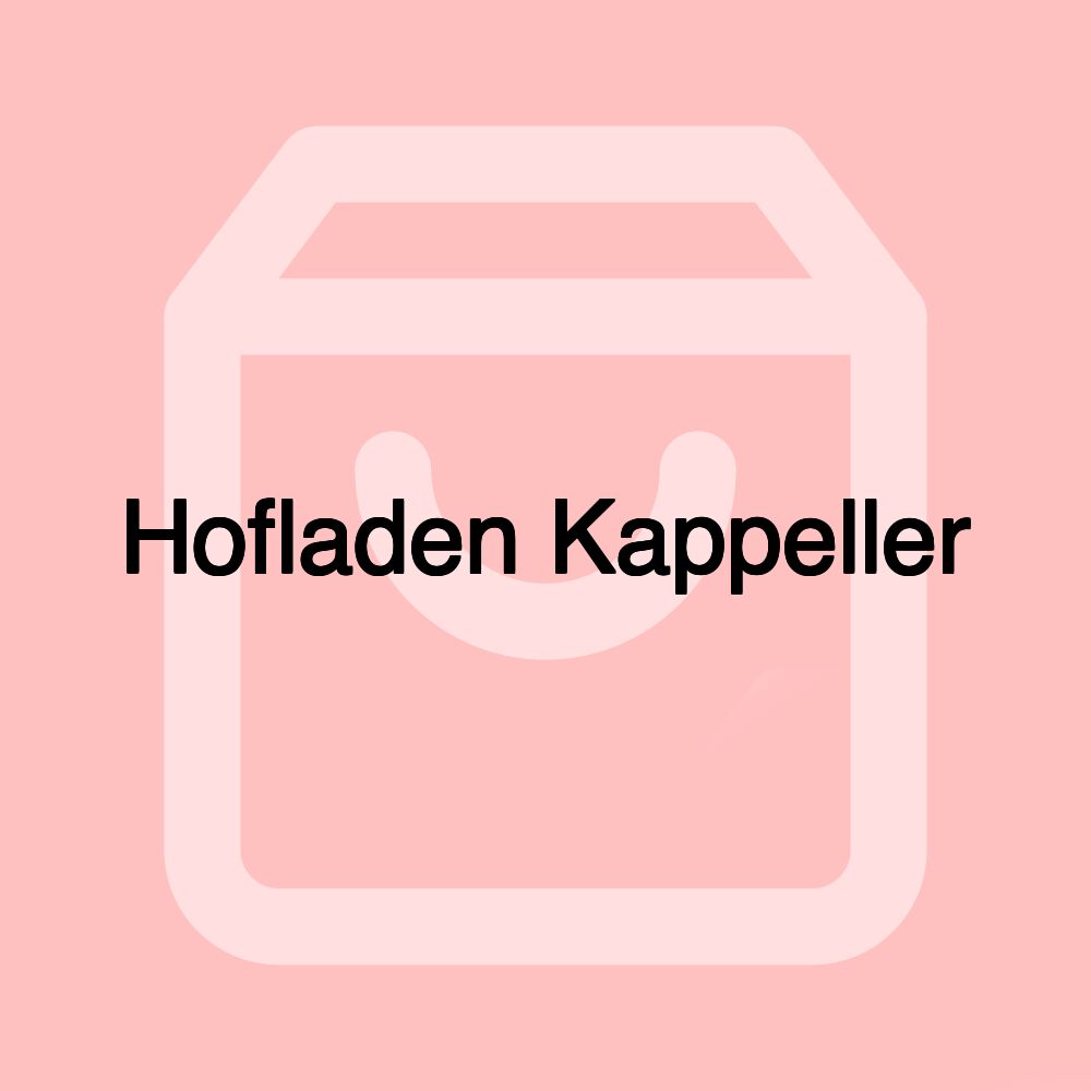 Hofladen Kappeller