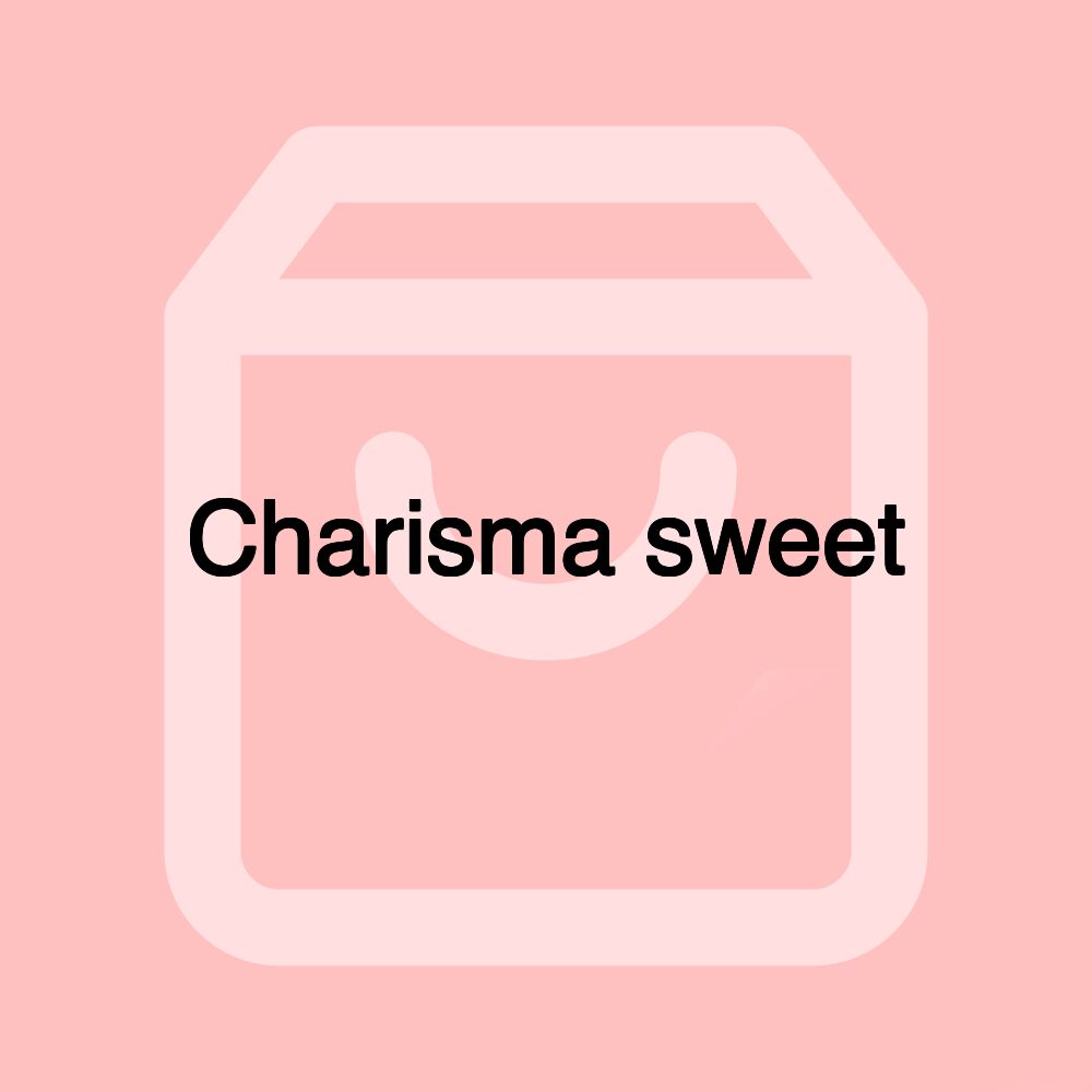 Charisma sweet