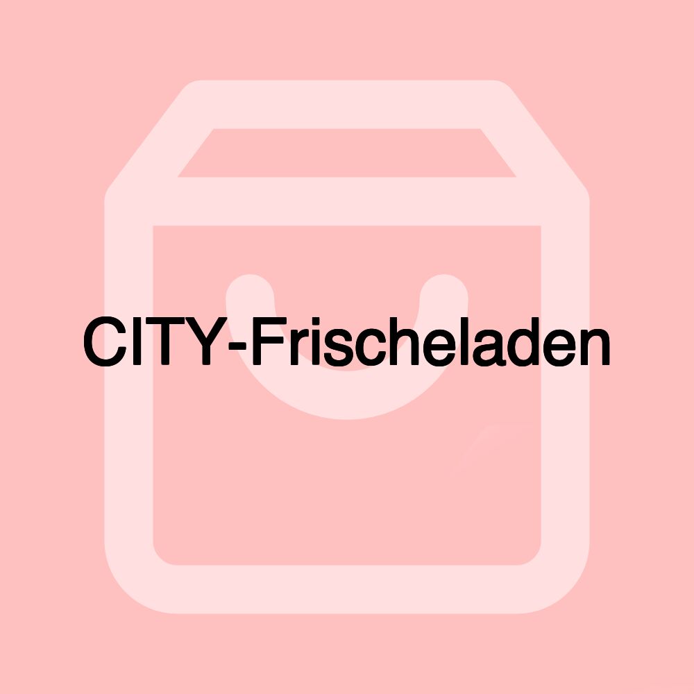 CITY-Frischeladen