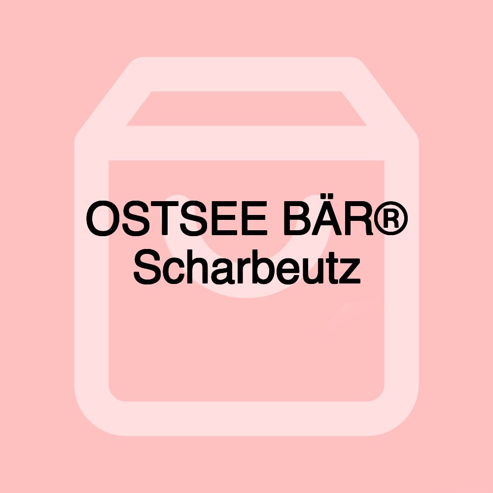 OSTSEE BÄR® Scharbeutz