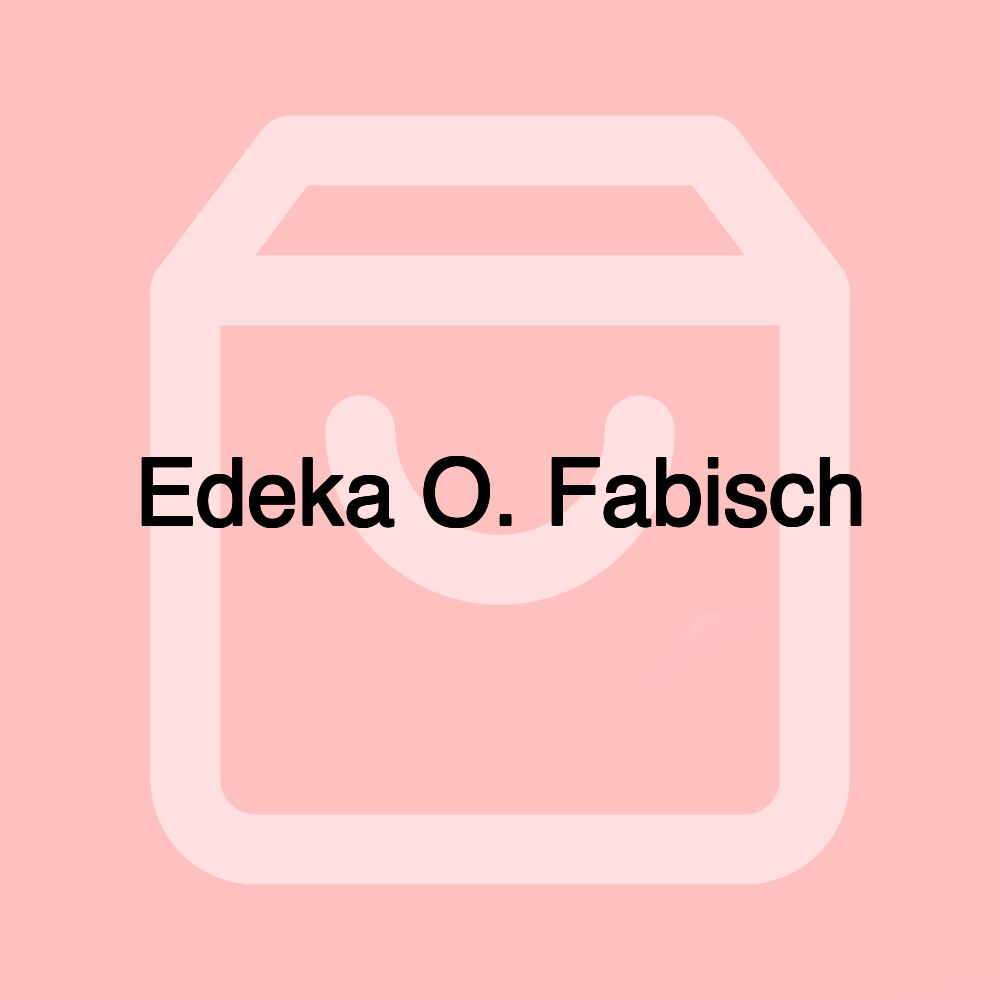 Edeka O. Fabisch