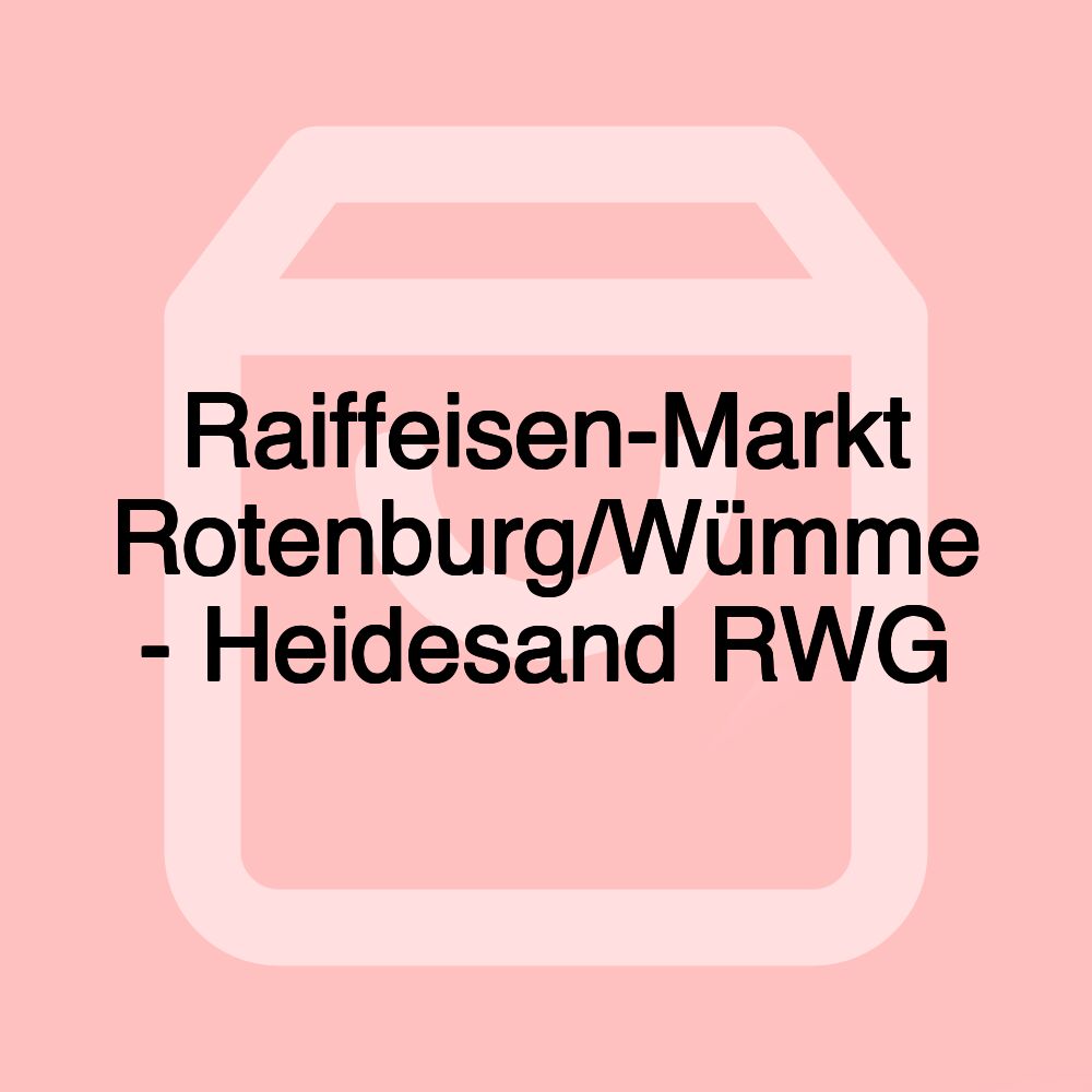 Raiffeisen-Markt Rotenburg/Wümme - Heidesand RWG