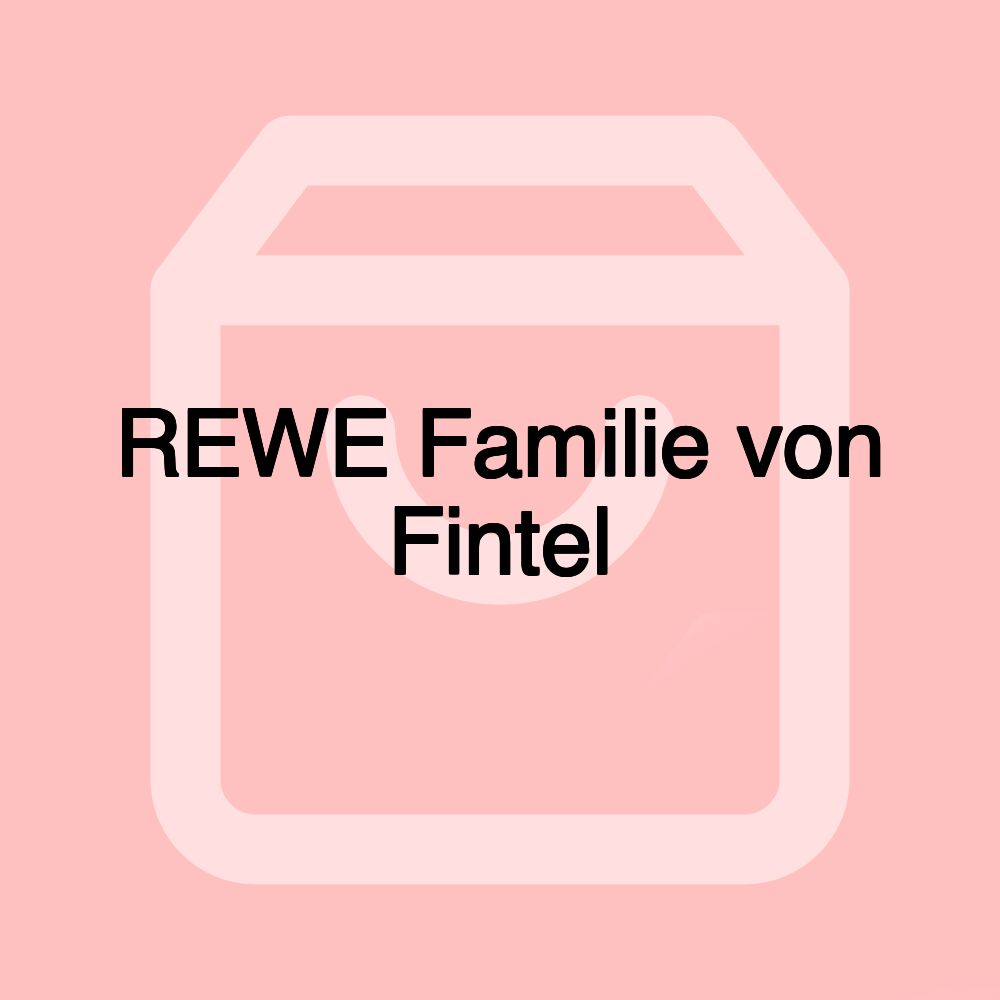 REWE Familie von Fintel