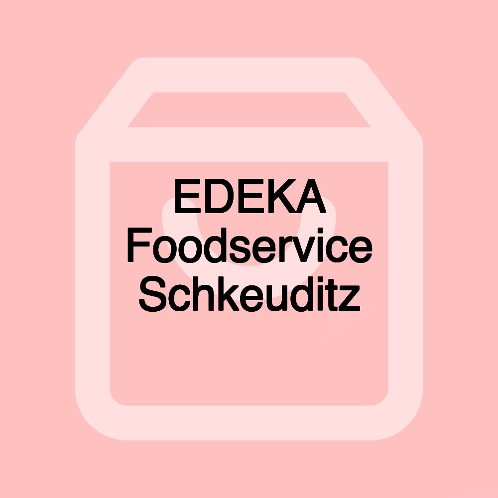 EDEKA Foodservice Schkeuditz