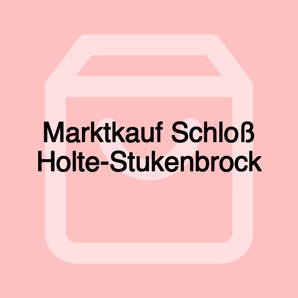 Marktkauf Schloß Holte-Stukenbrock