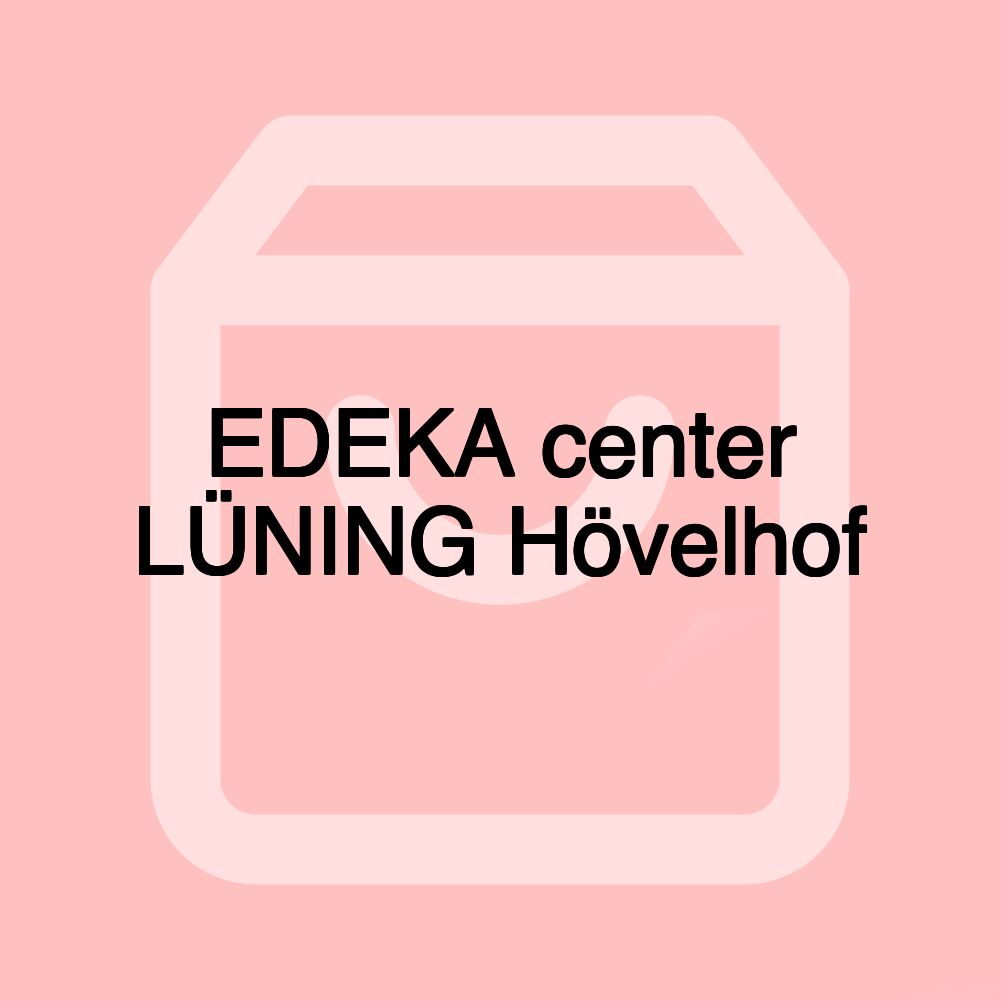 EDEKA center LÜNING Hövelhof