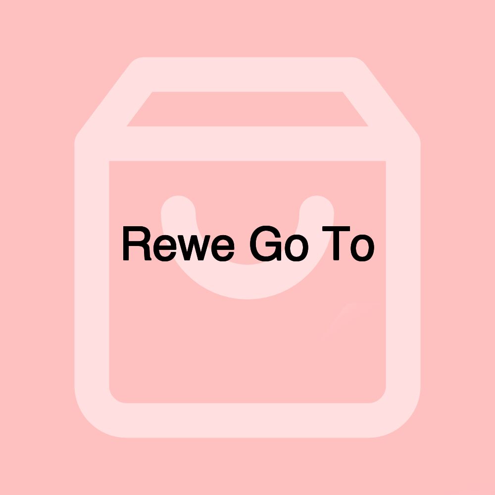 Rewe Go To