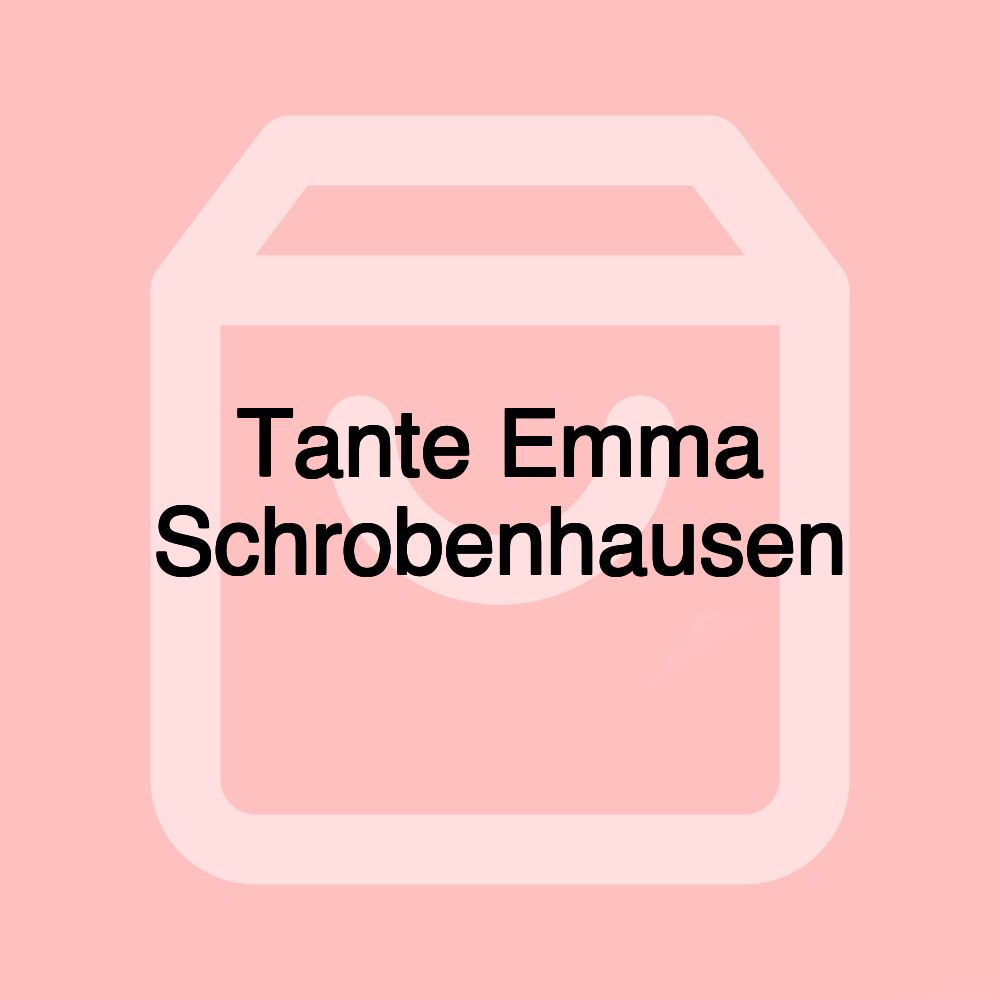 Tante Emma Schrobenhausen