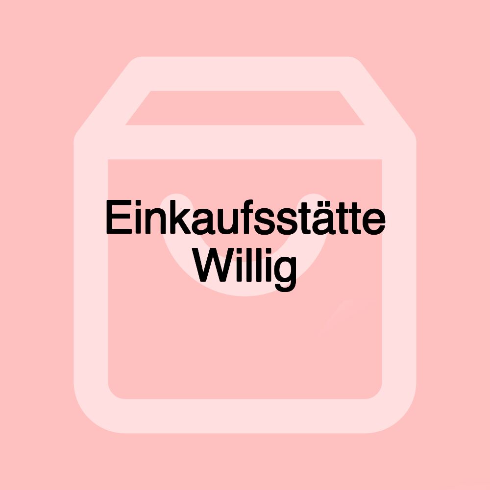 Einkaufsstätte Willig