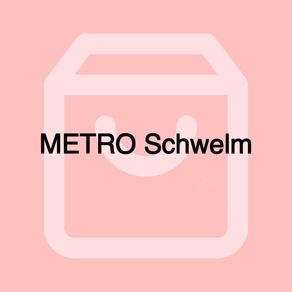 METRO Schwelm