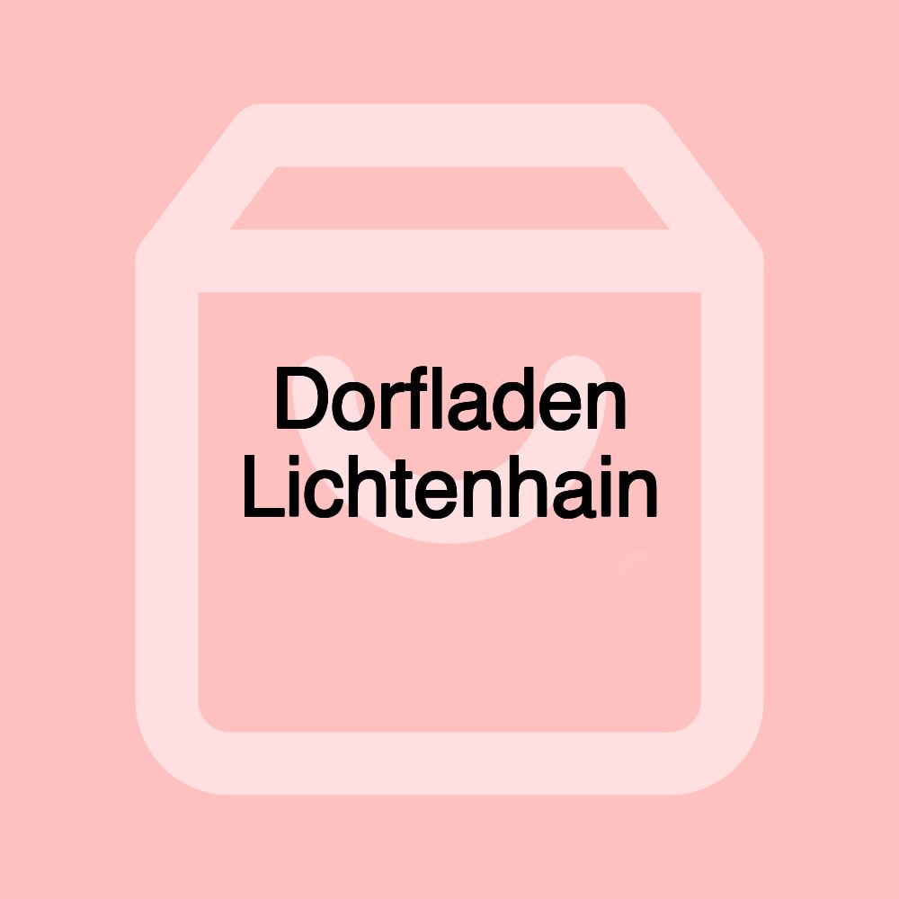 Dorfladen Lichtenhain