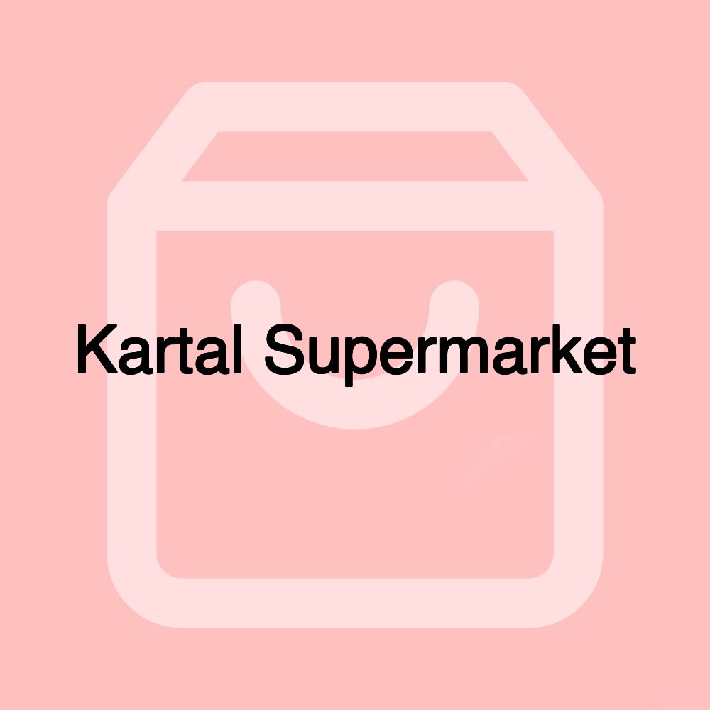 Kartal Supermarket