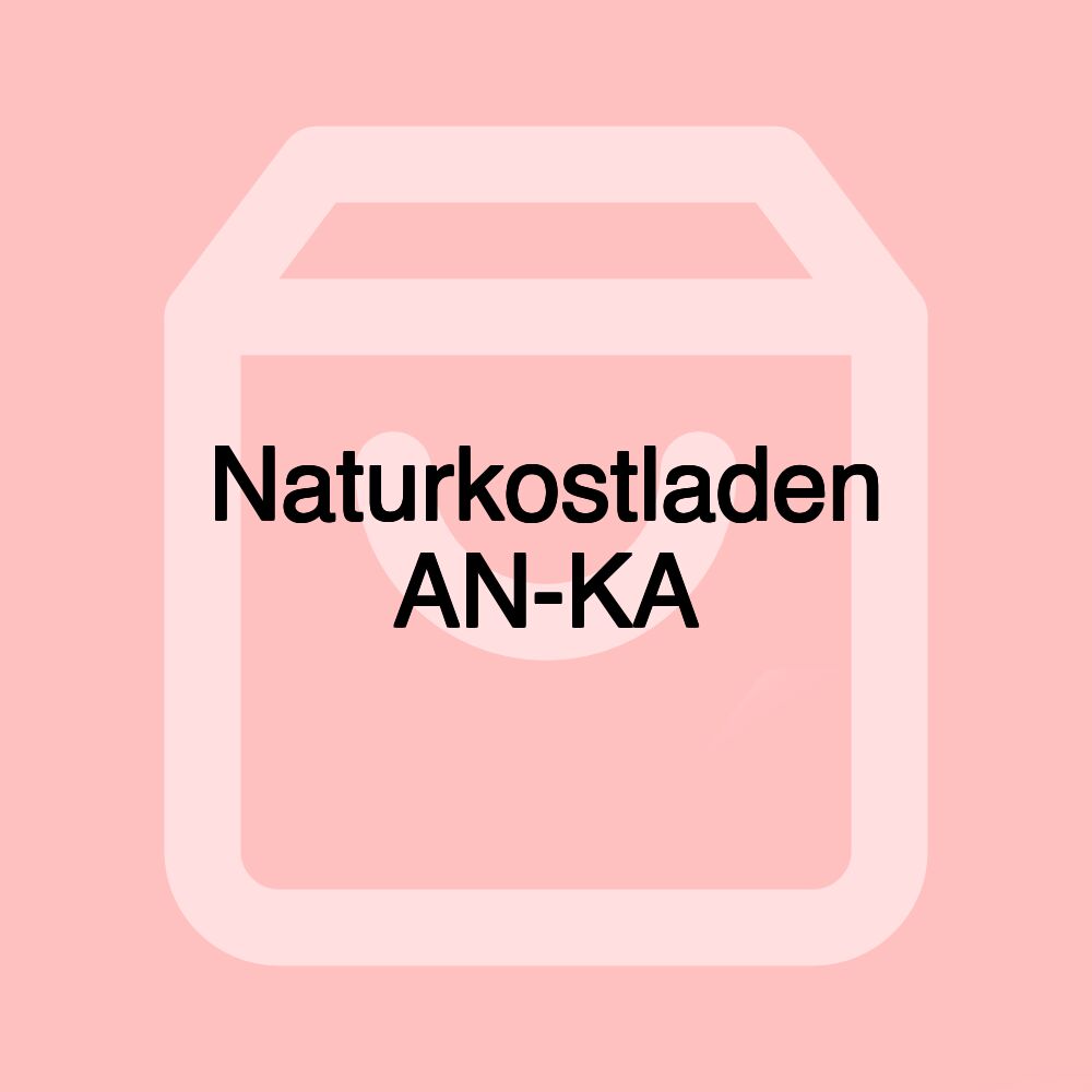 Naturkostladen AN-KA