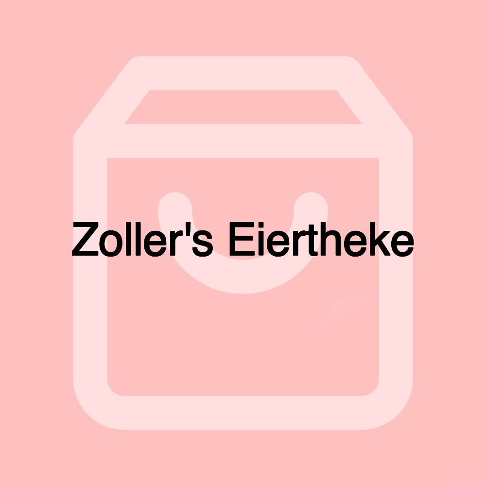 Zoller's Eiertheke