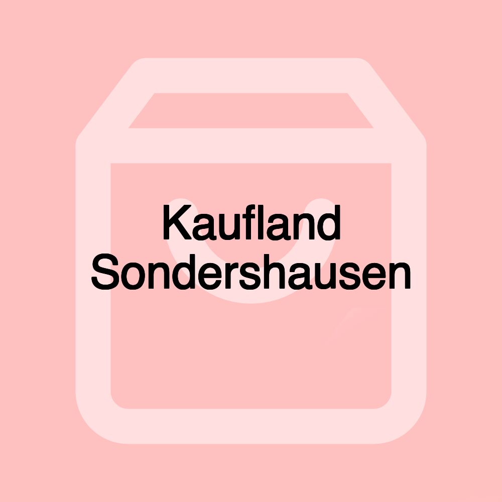 Kaufland Sondershausen