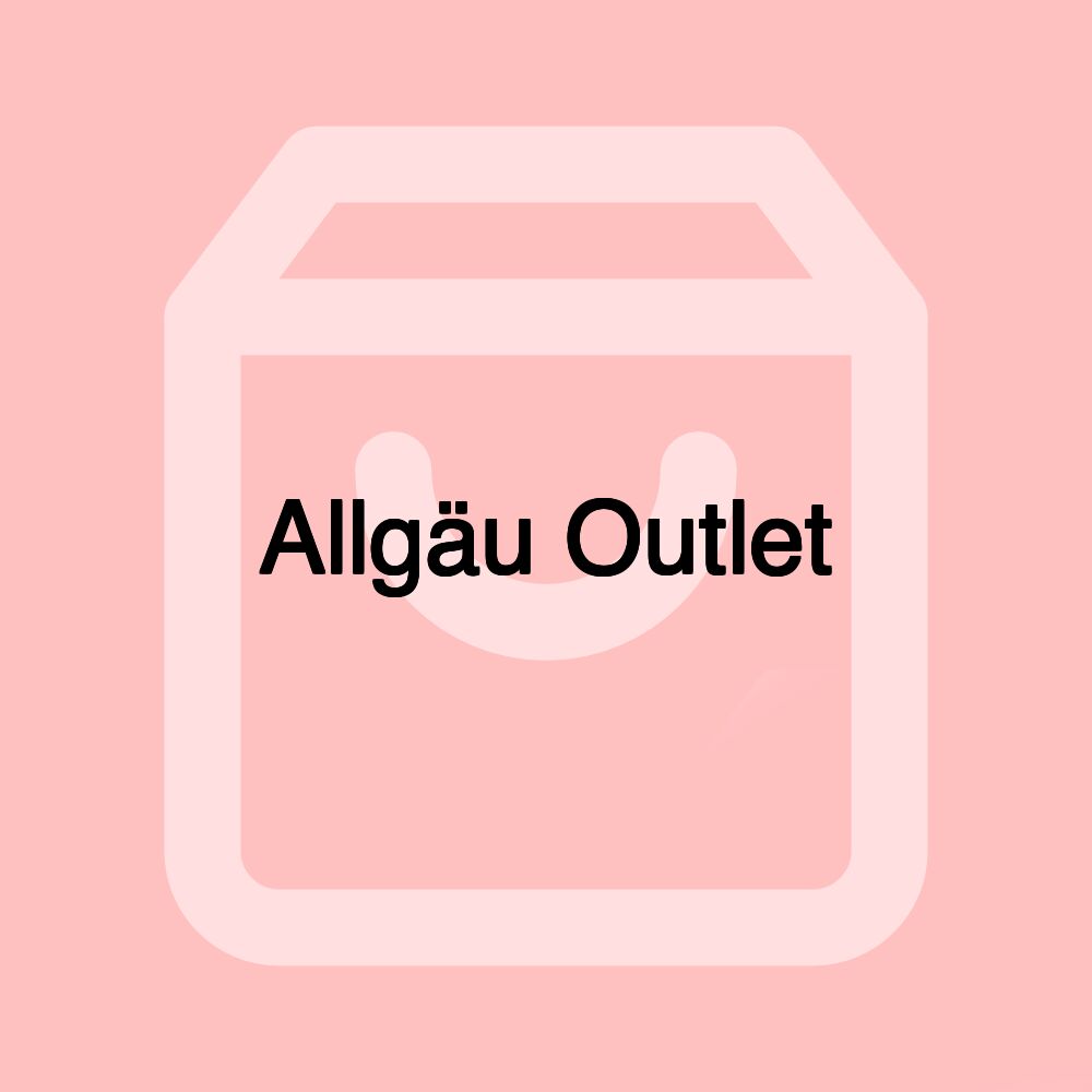 Allgäu Outlet