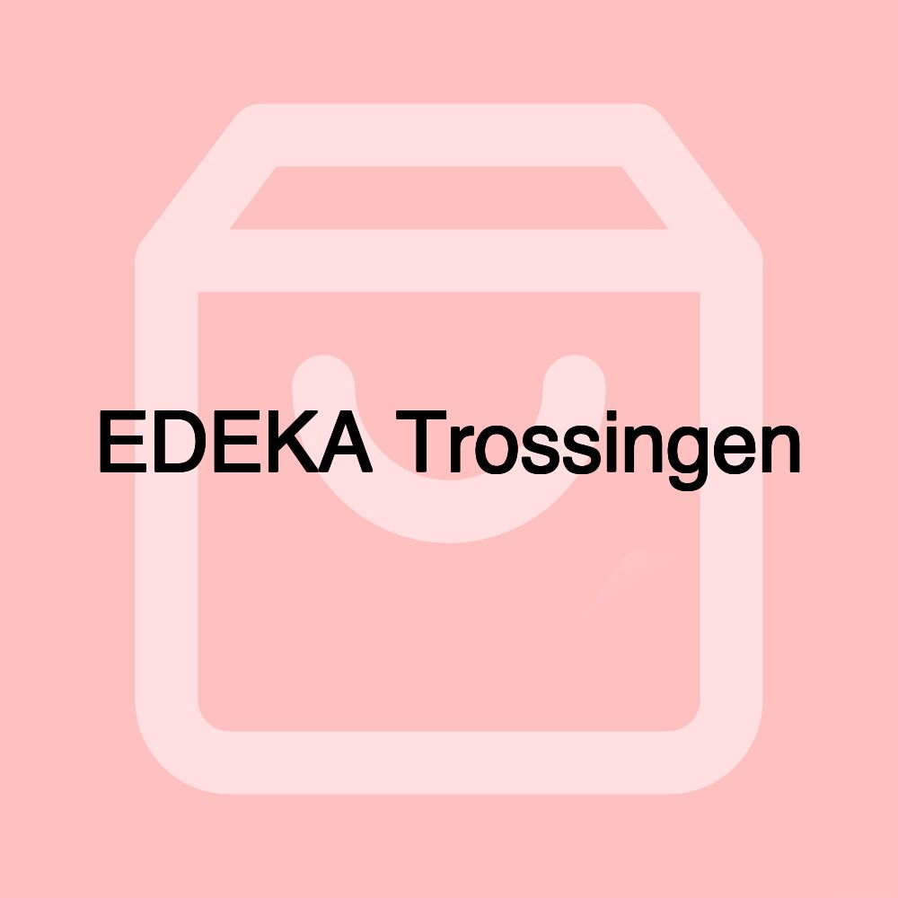 EDEKA Trossingen