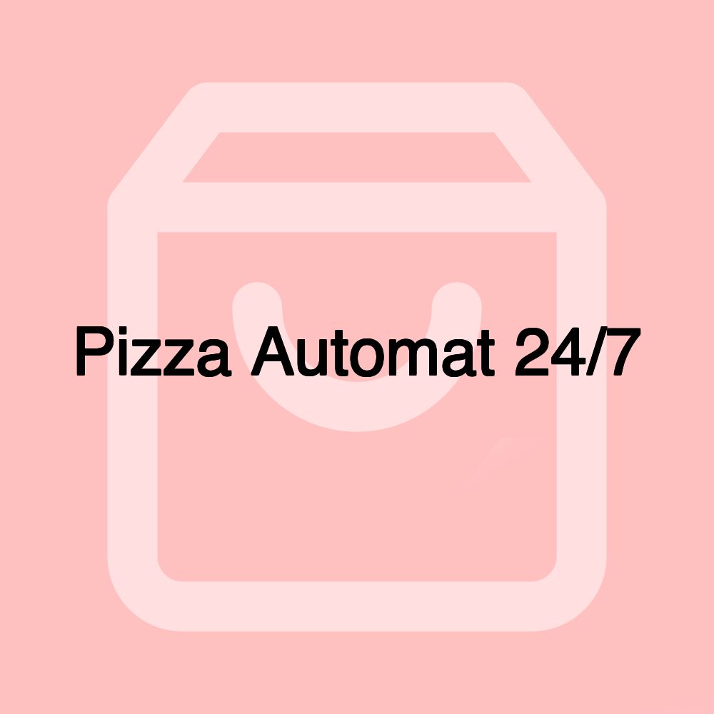 Pizza Automat 24/7