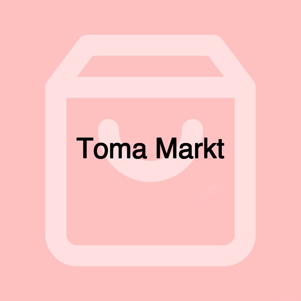 Toma Markt