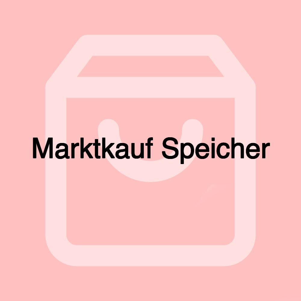 Marktkauf Speicher