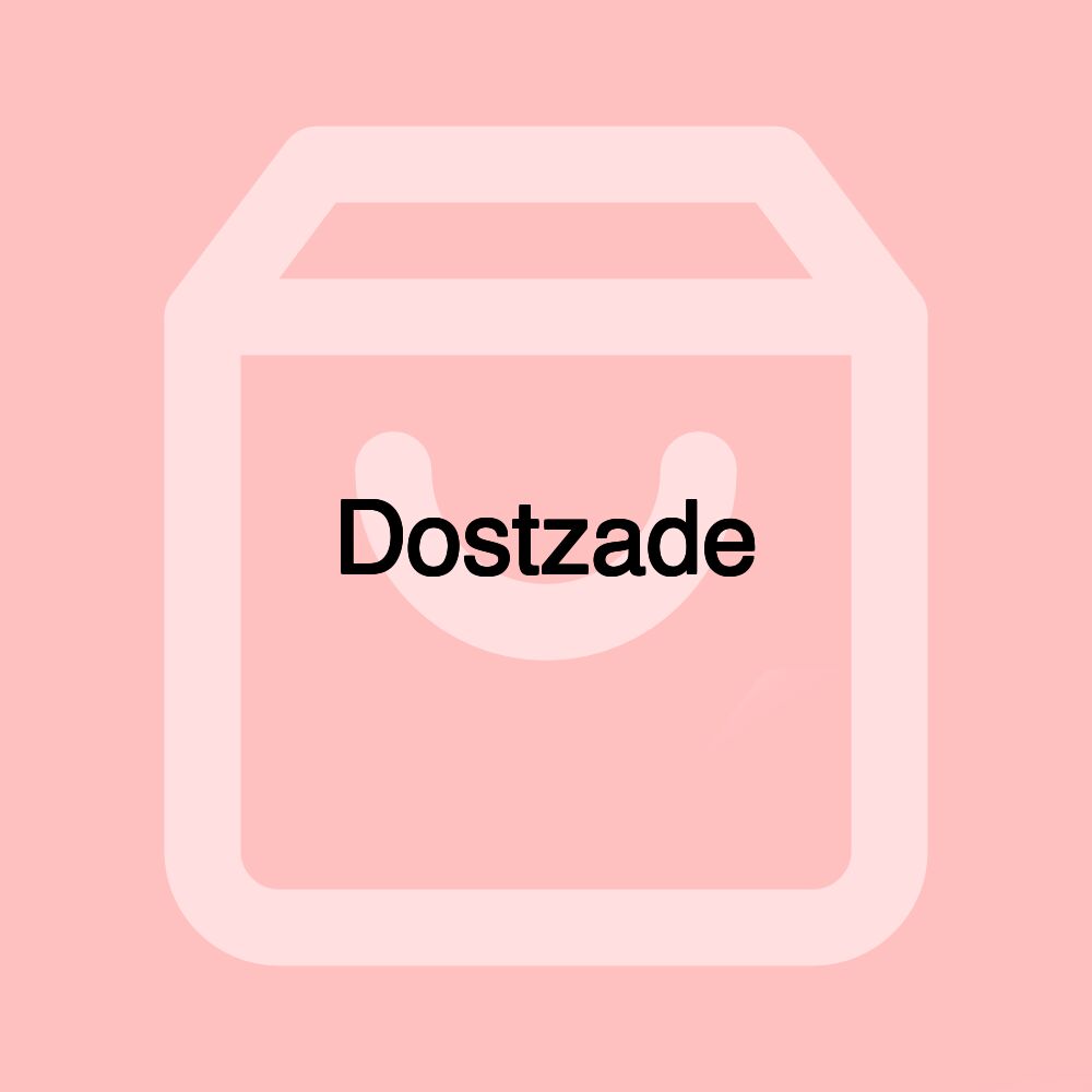 Dostzade