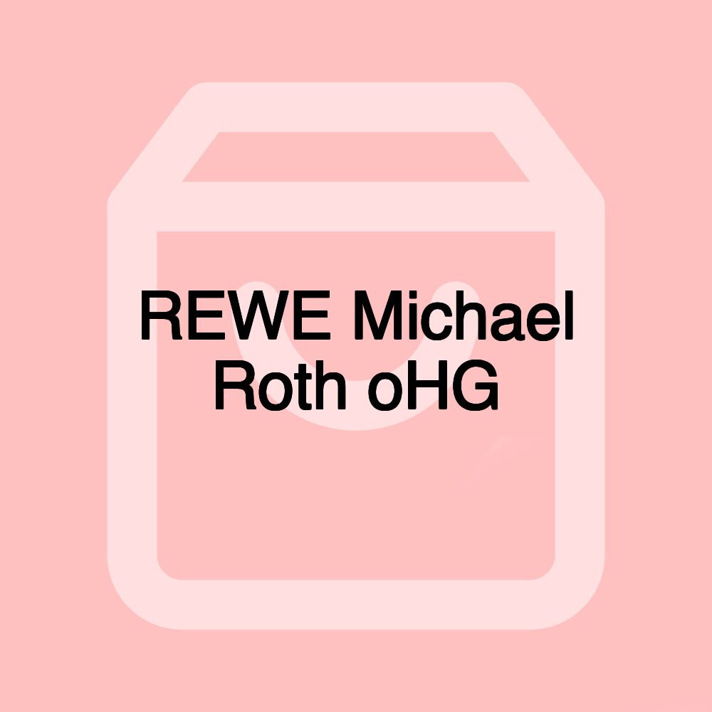 REWE Michael Roth oHG