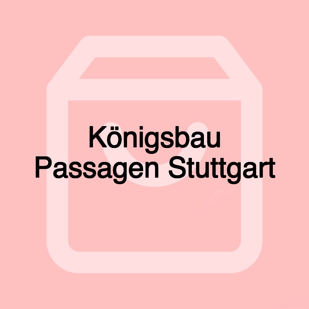 Königsbau Passagen Stuttgart