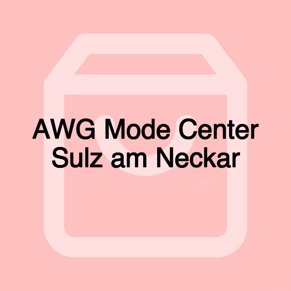 AWG Mode Center Sulz am Neckar