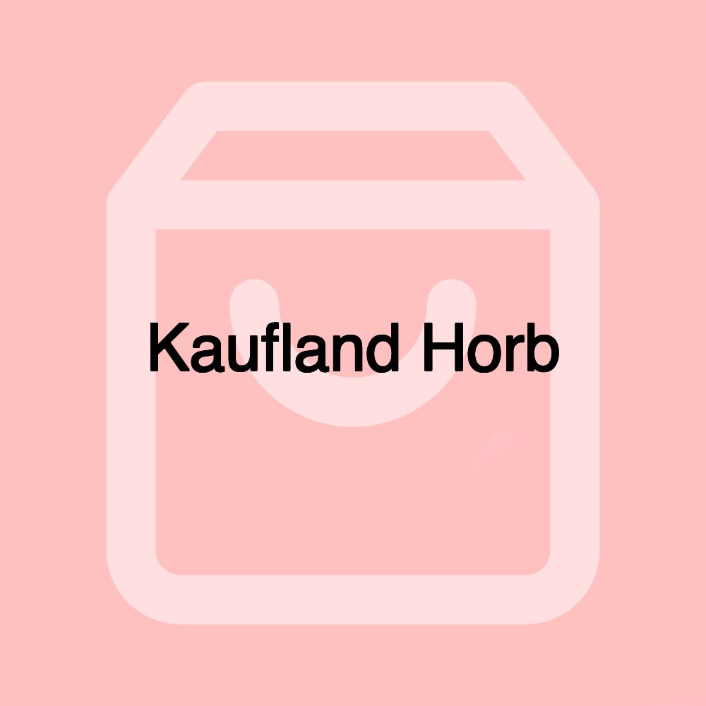 Kaufland Horb