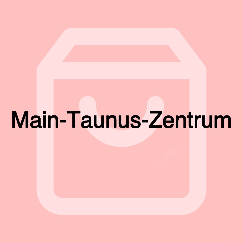 Main-Taunus-Zentrum