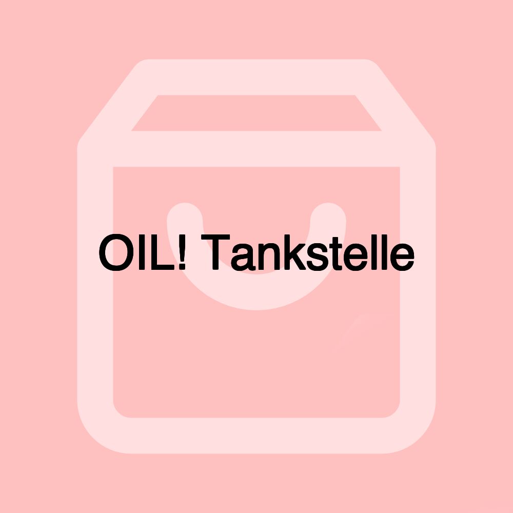 OIL! Tankstelle