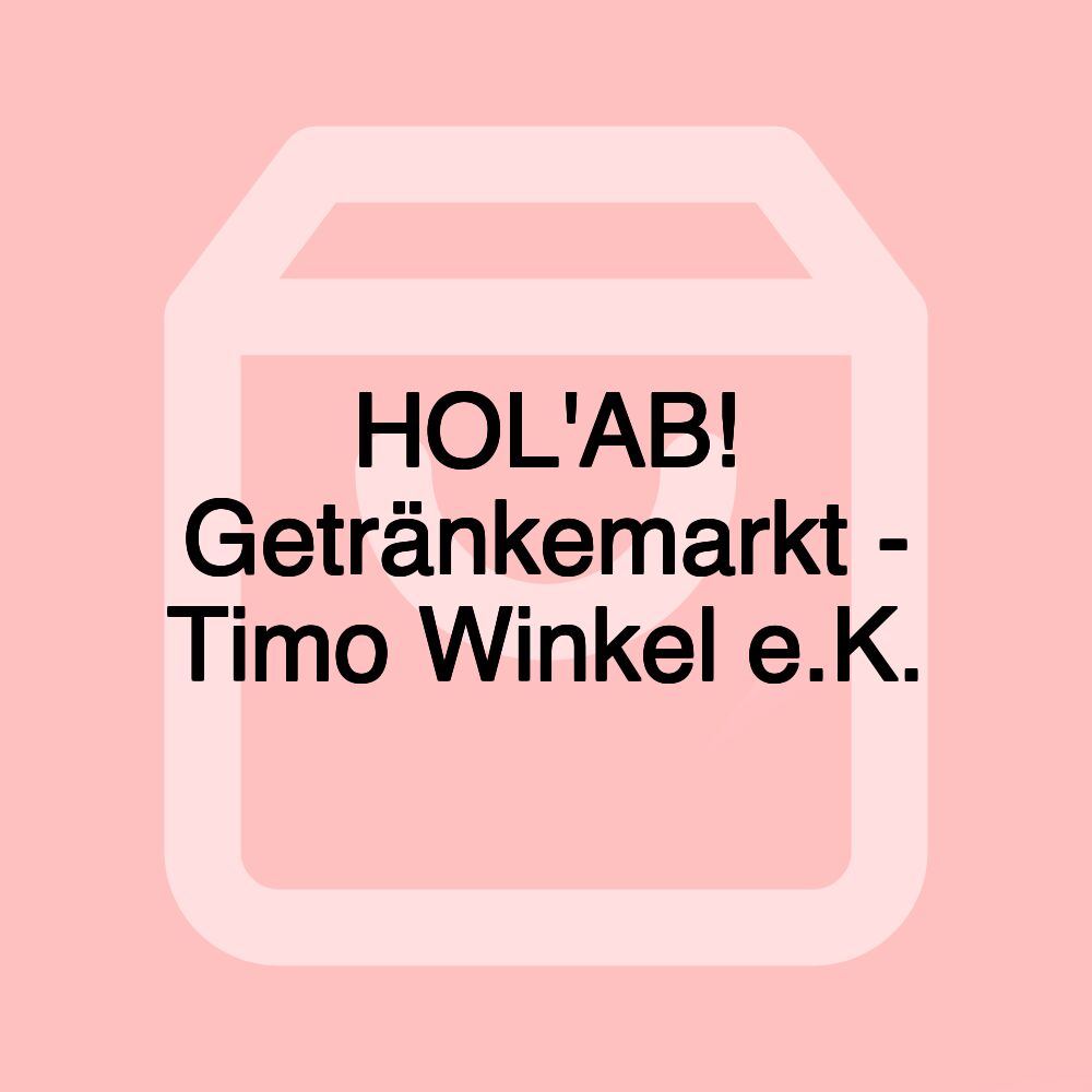 HOL'AB! Getränkemarkt - Timo Winkel e.K.