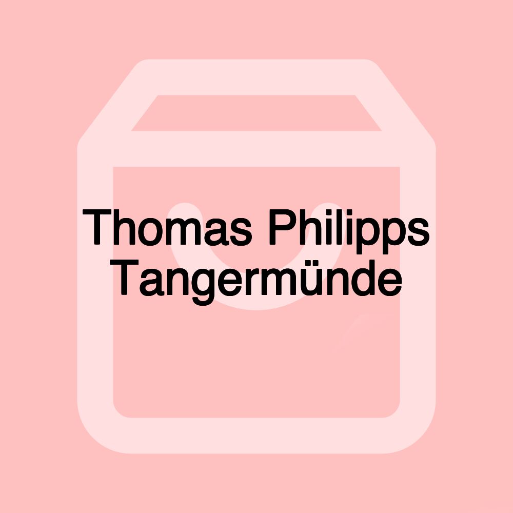 Thomas Philipps Tangermünde