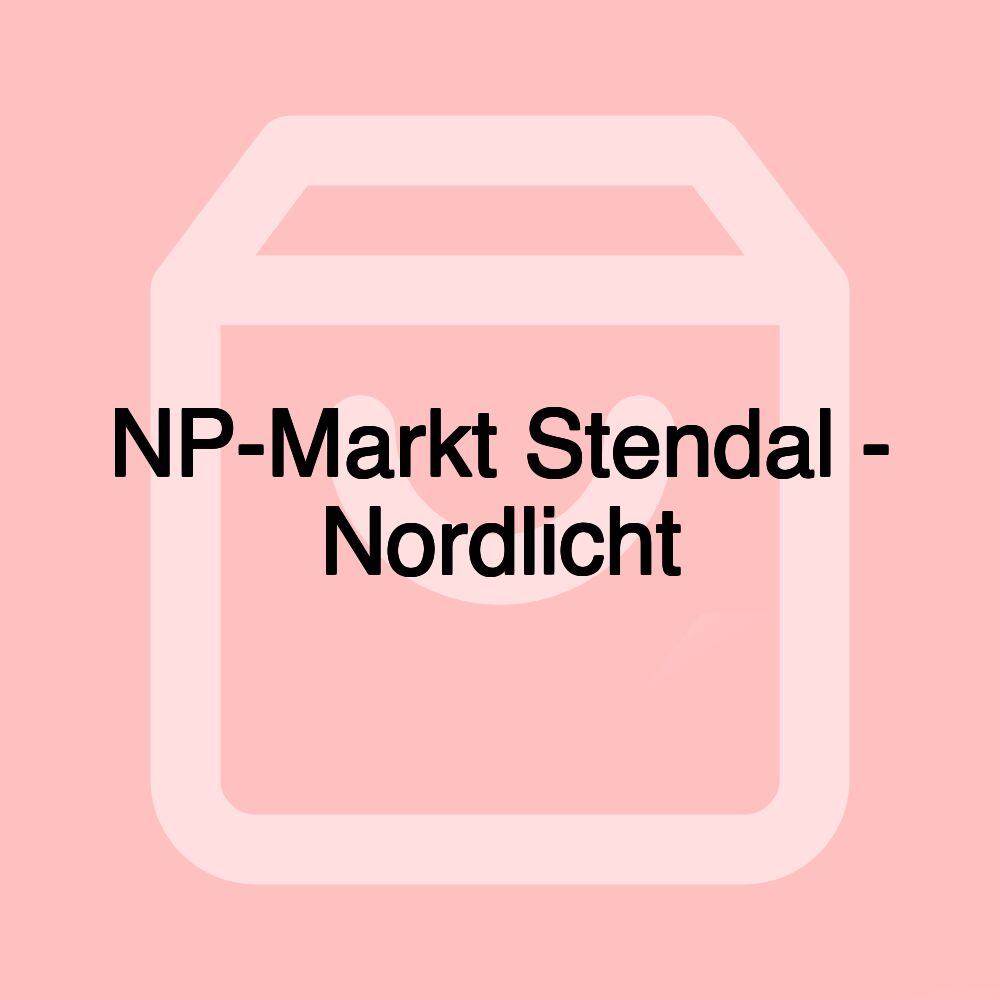 NP-Markt Stendal - Nordlicht