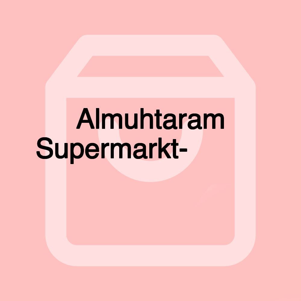 Almuhtaram Supermarkt- سوبر ماركت المحترم