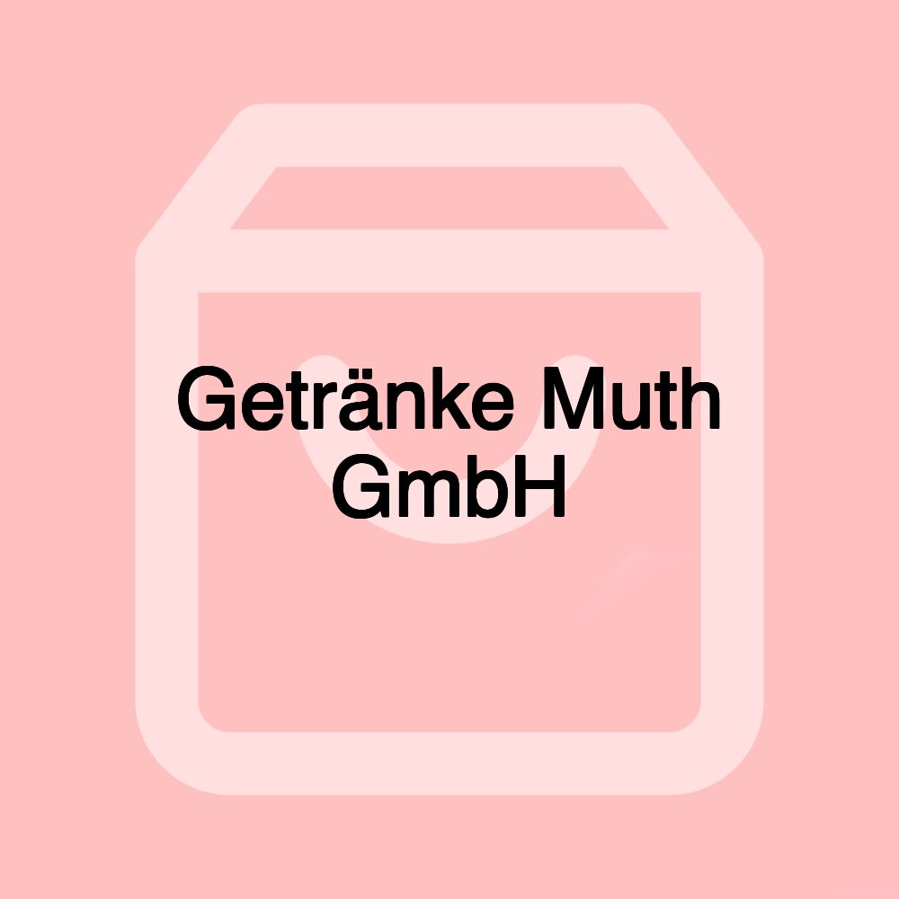 Getränke Muth GmbH