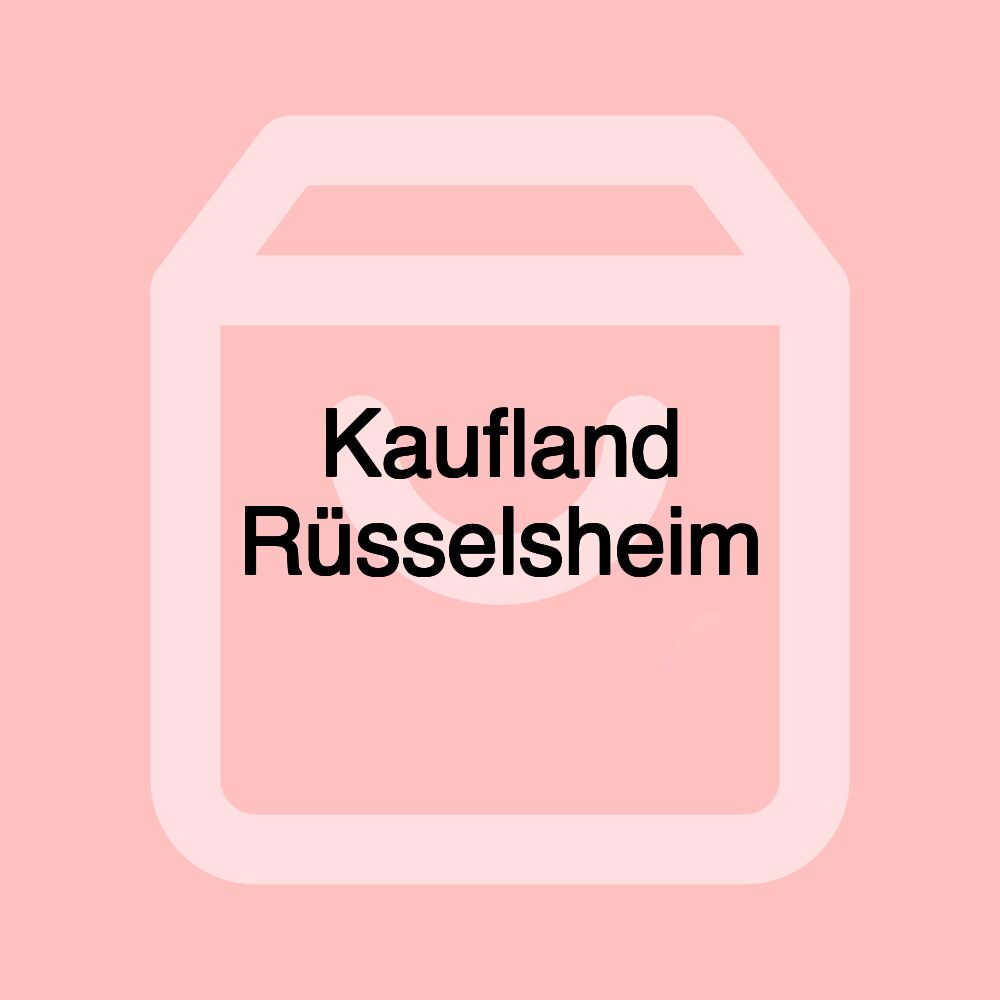 Kaufland Rüsselsheim