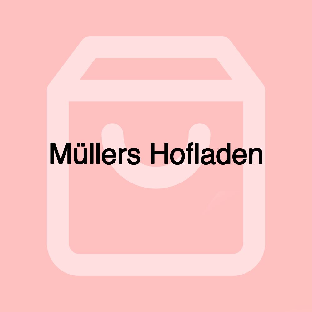 Müllers Hofladen