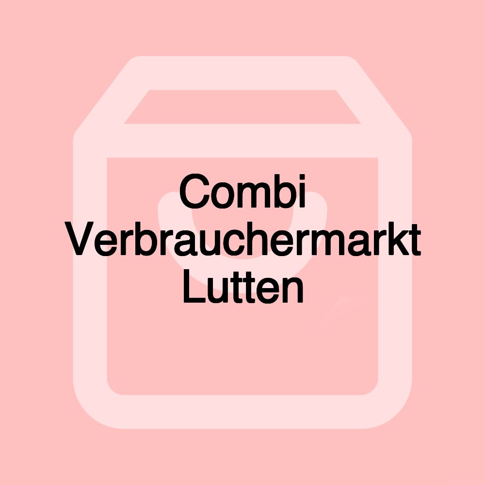 Combi Verbrauchermarkt Lutten