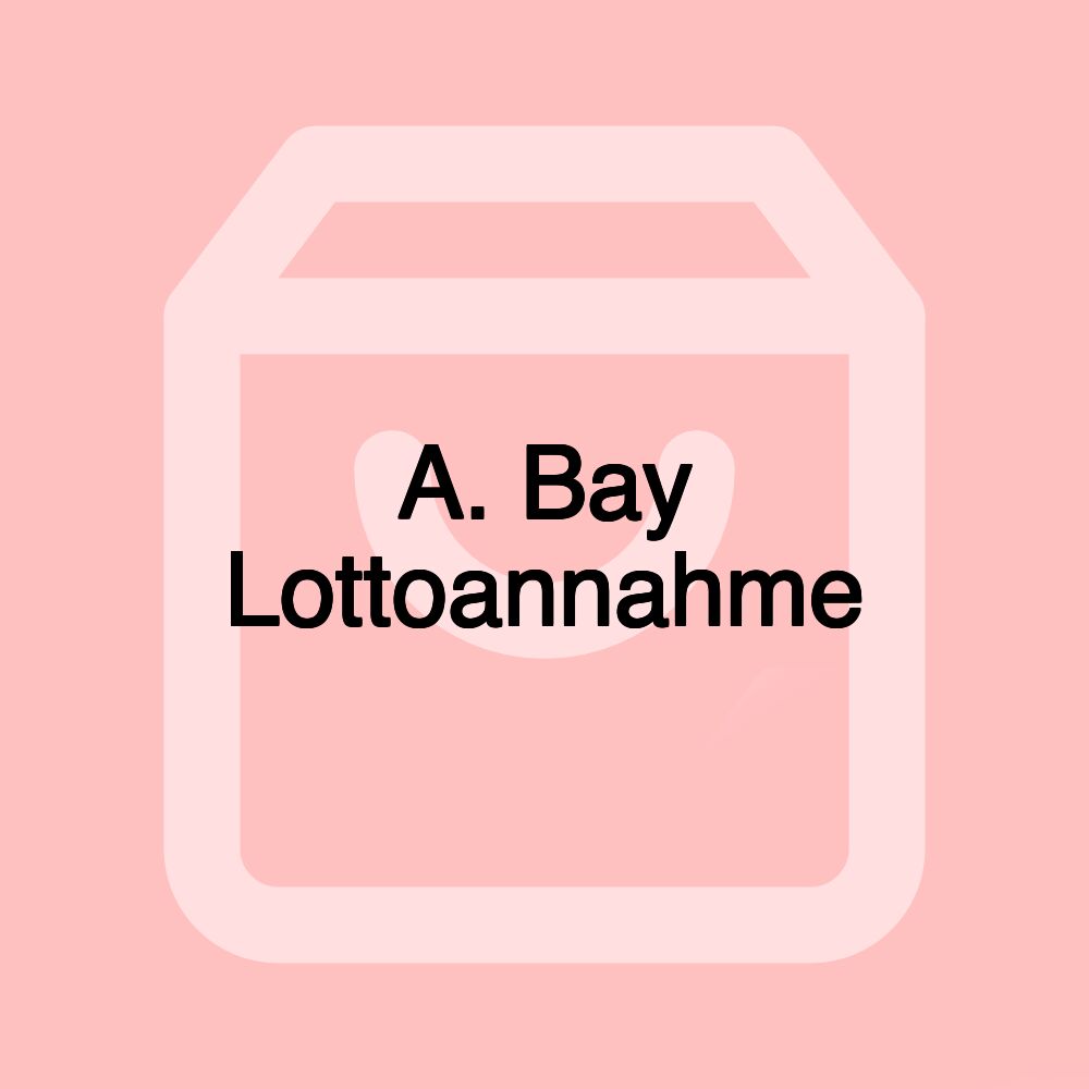 A. Bay Lottoannahme