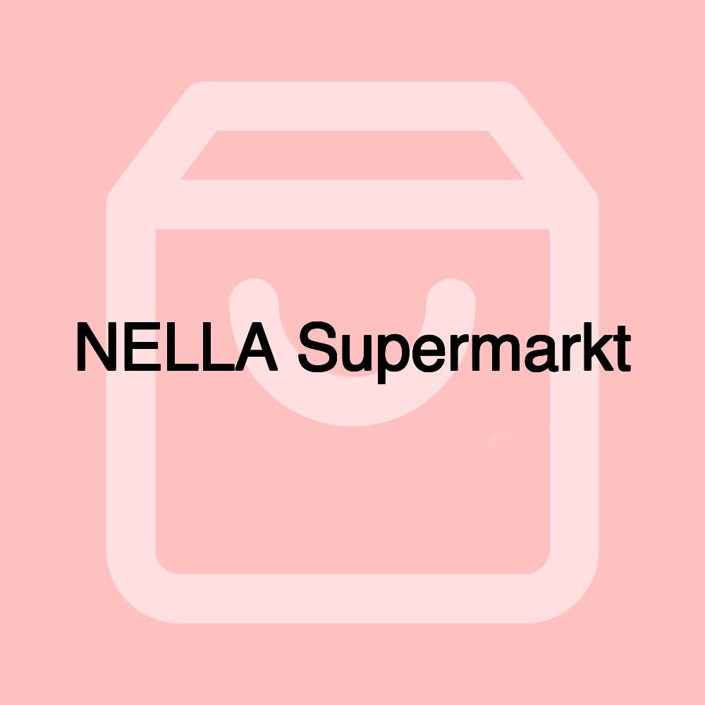 NELLA Supermarkt