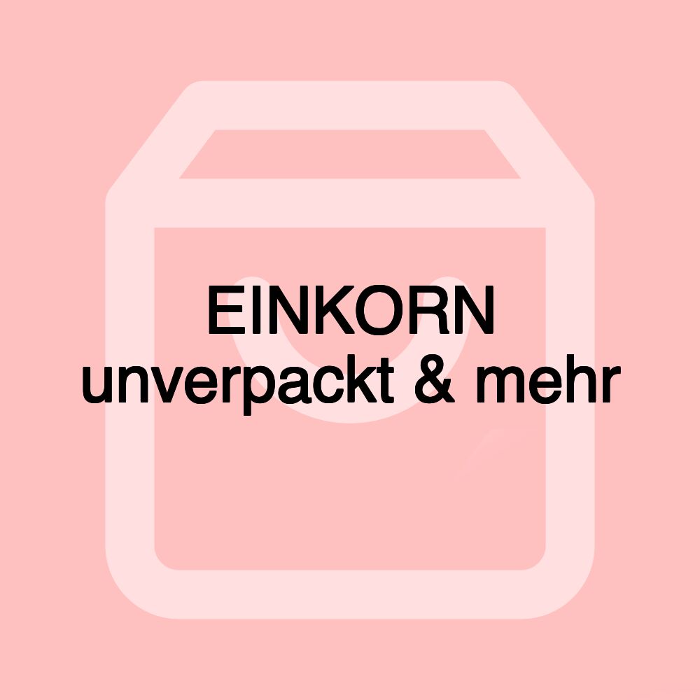 EINKORN unverpackt & mehr