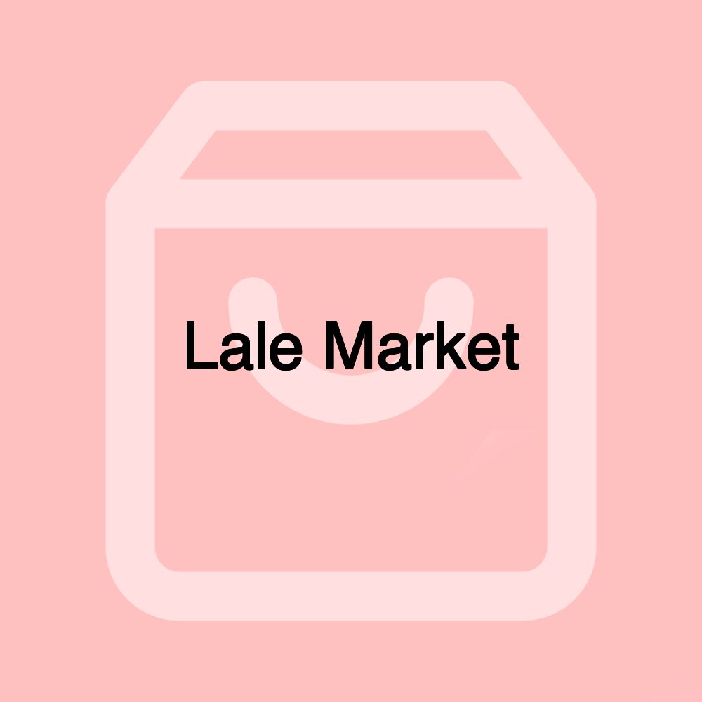 Lale Market