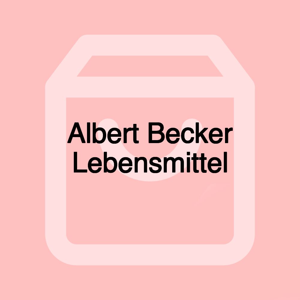 Albert Becker Lebensmittel